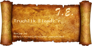 Truchlik Elemér névjegykártya